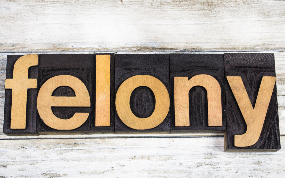 Understanding Felony Reductions and Expungements in California